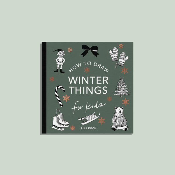 Winter Things: Kids’ How-to-Draw Book